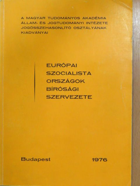 Bittó Márta - Európai szocialista országok bírósági szervezete [antikvár]