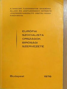 Bittó Márta - Európai szocialista országok bírósági szervezete [antikvár]