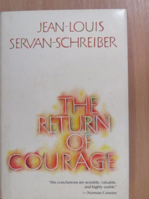 Jean-Louis Servan-Schreiber - The Return of Courage [antikvár]
