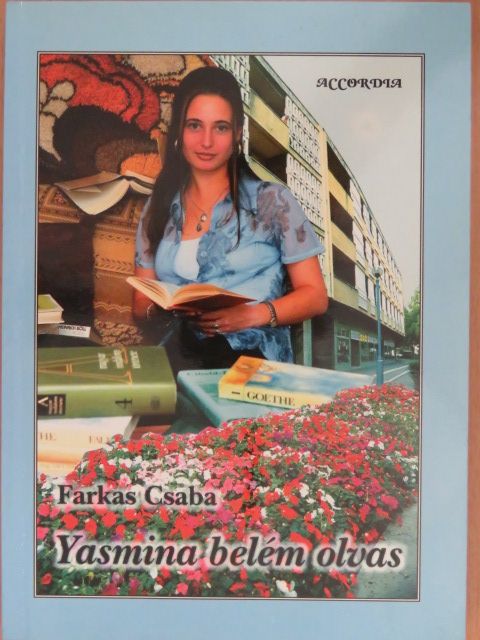 Farkas Csaba - Yasmina belém olvas (dedikált példány) [antikvár]