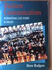 Drew Rodgers - Business Communications [antikvár]