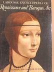 Eugenio Battisti - Larousse Encyclopedia of Renaissance and Baroque Art [antikvár]