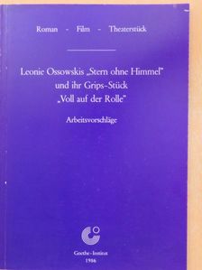 Brigitte Helmling - Leonie Ossowskis "Stern ohne Himmel" und ihr Grips-Stück "Voll auf der Rolle" [antikvár]