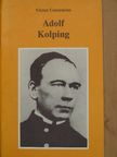 Victor Conzemius - Adolf Kolping [antikvár]