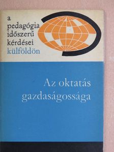 Charles A. Myers - Az oktatás gazdaságossága [antikvár]
