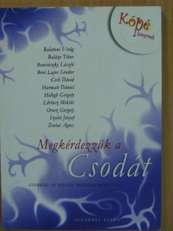 Balatoni Virág - Megkérdezzük a Csodát [antikvár]