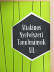 Balázs János - Általános Nyelvészeti Tanulmányok XII. [antikvár]