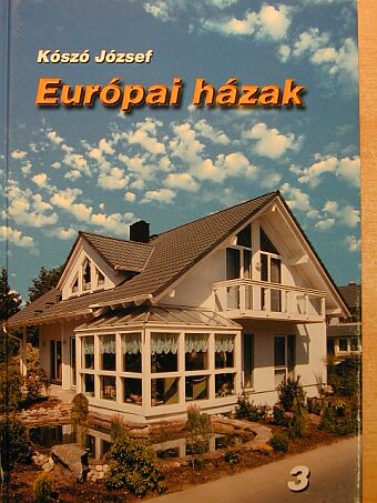 Kószó József - Európai házak 3. [antikvár]