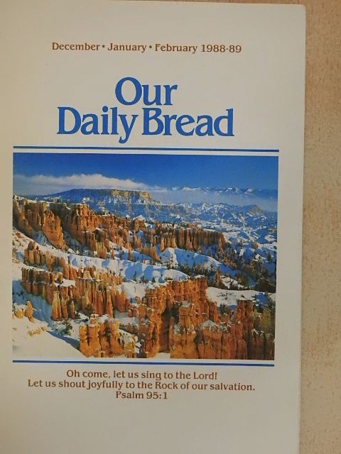 David C. Egner - Our Daily Bread December-January-February 1988-89 [antikvár]