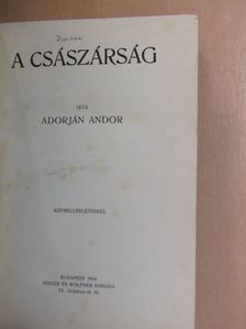 Adorján Andor - Forradalom és császárság - A Francia Forradalom és Napoleon 5. [antikvár]