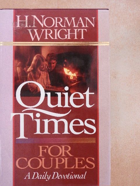 H. Norman Wright - Quiet Times for Couples [antikvár]