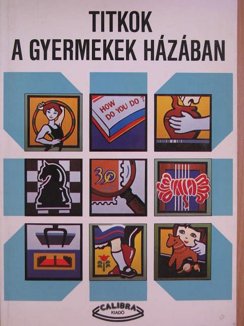 Titkok a gyermekek házában [antikvár]