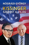 Nógrádi György - Kissinger szerint a világ [eKönyv: epub, mobi]