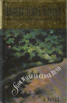 Slow Waltz in Cedar Bend [antikvár]