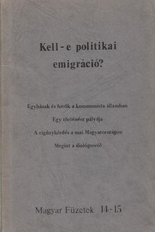 Kell-e politikai emigráció? [antikvár]