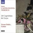 CASTELNUOVO-TEDESCO, MARIO - 24 CAPRICHOS DE GOYA 2CD ZORAN DUKIC