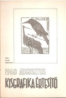 Galambos Ferenc - Kisgrafika értesítő 1968 augusztus [antikvár]