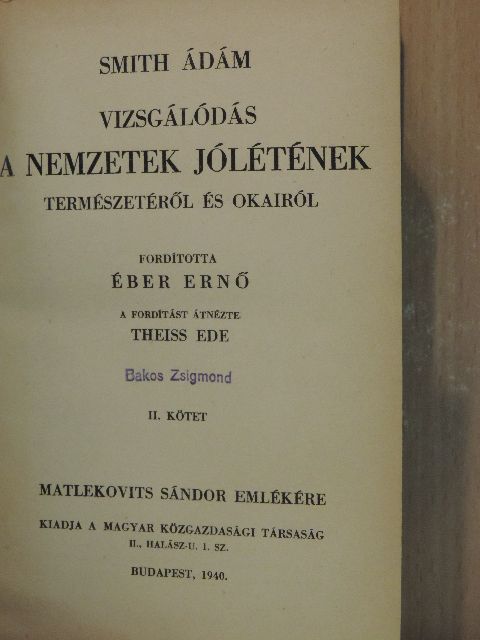 Smith Ádám - Vizsgálódás a nemzetek jólétének természetéről és okairól II. (töredék) [antikvár]