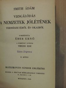 Smith Ádám - Vizsgálódás a nemzetek jólétének természetéről és okairól II. (töredék) [antikvár]