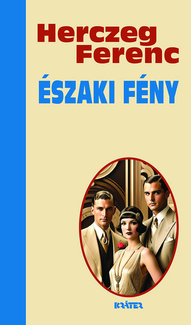 Herczeg Ferenc - Északi fény