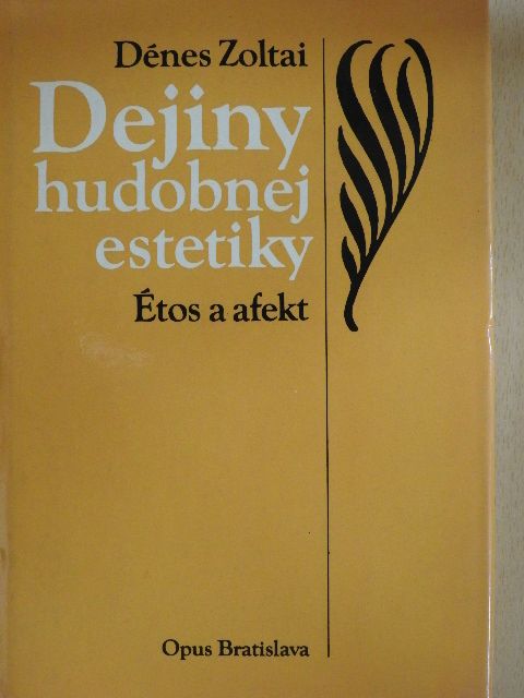 Dénes Zoltai - Dejiny hudobnej estetiky [antikvár]