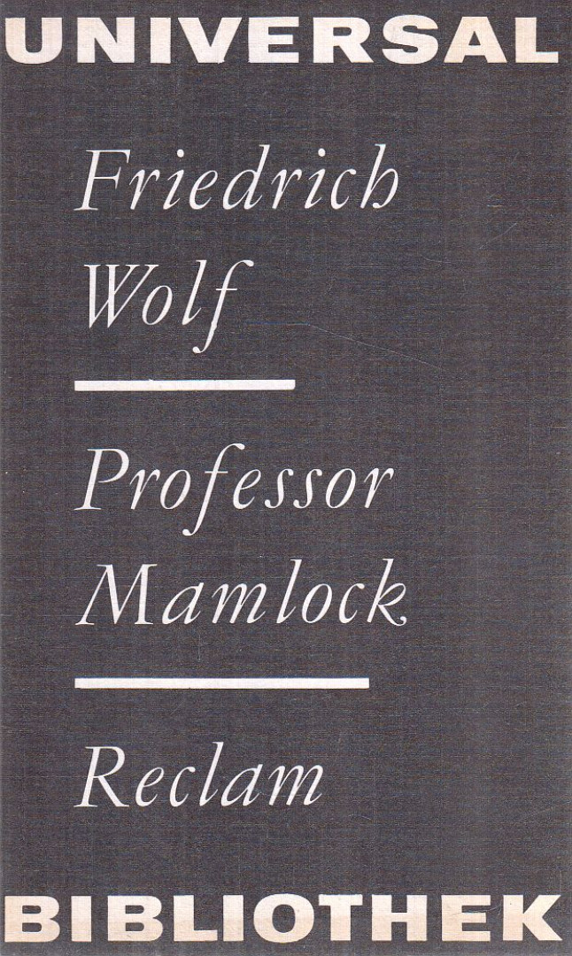 Wolf, Friedrich - Professor Mamlock [antikvár]