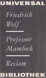 Wolf, Friedrich - Professor Mamlock [antikvár]