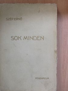 Szép Ernő - Sok minden [antikvár]