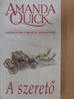 Amanda Quick - A szerető [antikvár]