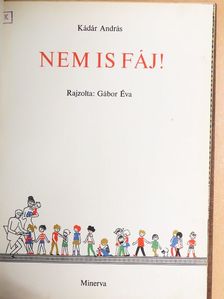 Kádár András - Nem is fáj! [antikvár]