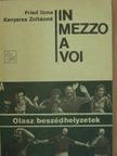 Dr. Fried Ilona - In mezzo a voi [antikvár]