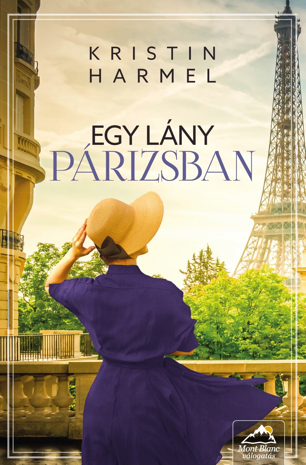 Kristin Harmel - Egy lány Párizsban [eKönyv: epub, mobi]