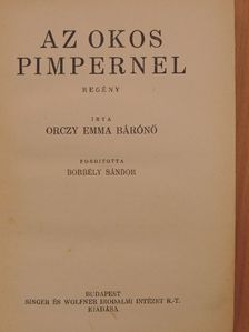 Orczy Emma bárónő - Az okos Pimpernel [antikvár]