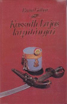 Bona Gábor - Kossuth Lajos kapitányai [antikvár]
