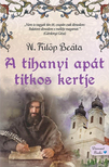 N. Fülöp Beáta - A tihanyi apát titkos kertje