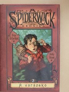 Holly Black - A Spiderwick krónika 2. [antikvár]