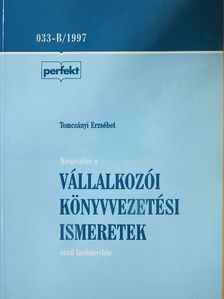 Tomcsányi Erzsébet - Kiegészítés a vállalkozói könyvvezetési ismeretek című tankönyvhöz [antikvár]