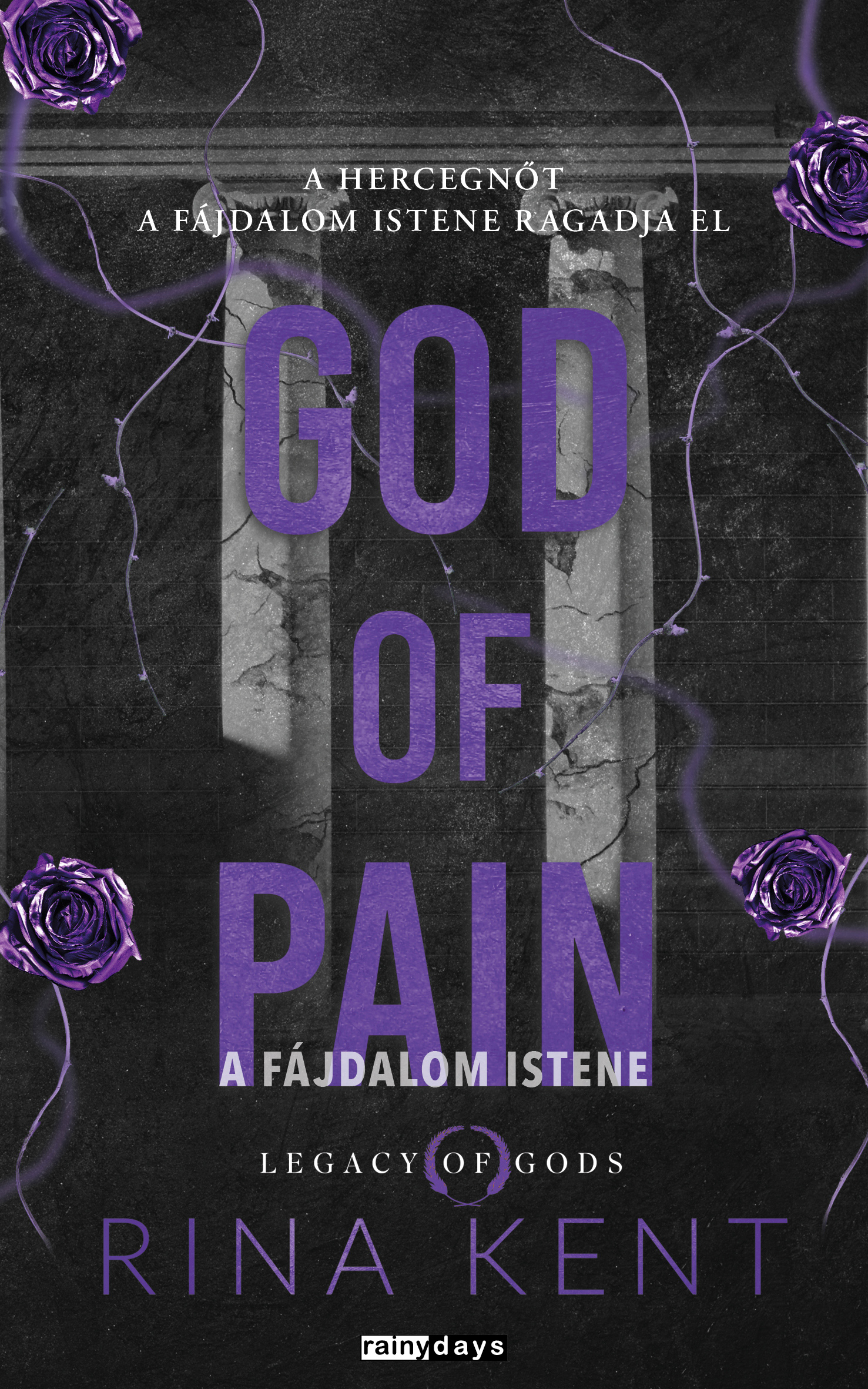 Rina Kent - God of Pain - A Fájdalom Istene