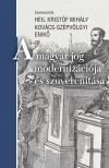 Heil Kristóf Mihály[szerk.]-Kovács- Szépvölgyi Enikő[szerk.] - A magyar jog modernizációja és szuverenitása