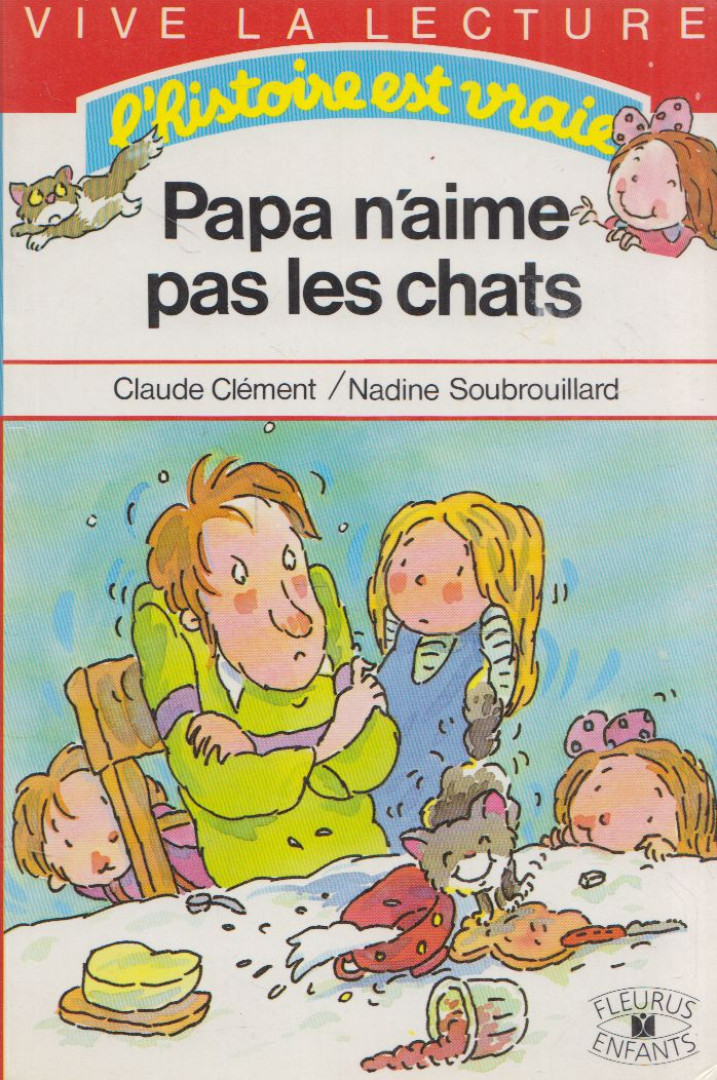 Claude Clément - Papa n'aime pas les chats [antikvár]