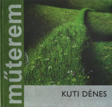 Nagy Miklós Kund - Kuti Dénes [antikvár]