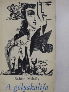 Babits Mihály - A gólyakalifa [antikvár]