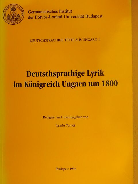 Johann Conrad Bexheft - Deutschsprachige Lyrik im Königreich Ungarn um 1800 [antikvár]
