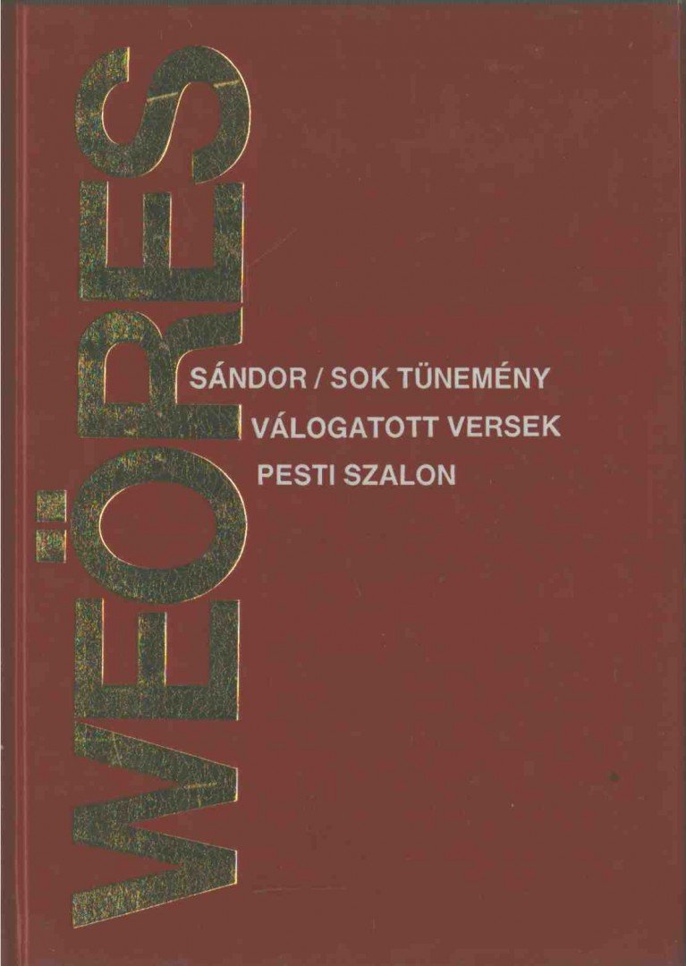 WEÖRES SÁNDOR - Sok tünemény [antikvár]