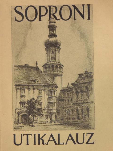 Csatkai Endre - Soproni utikalauz [antikvár]