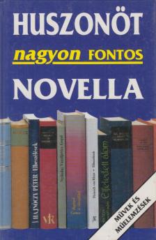 Borbély Sándor - Huszonöt nagyon fontos novella [antikvár]