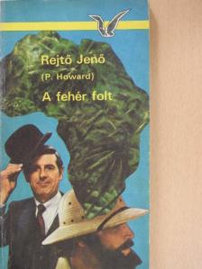 P. Howard - A fehér folt [antikvár]
