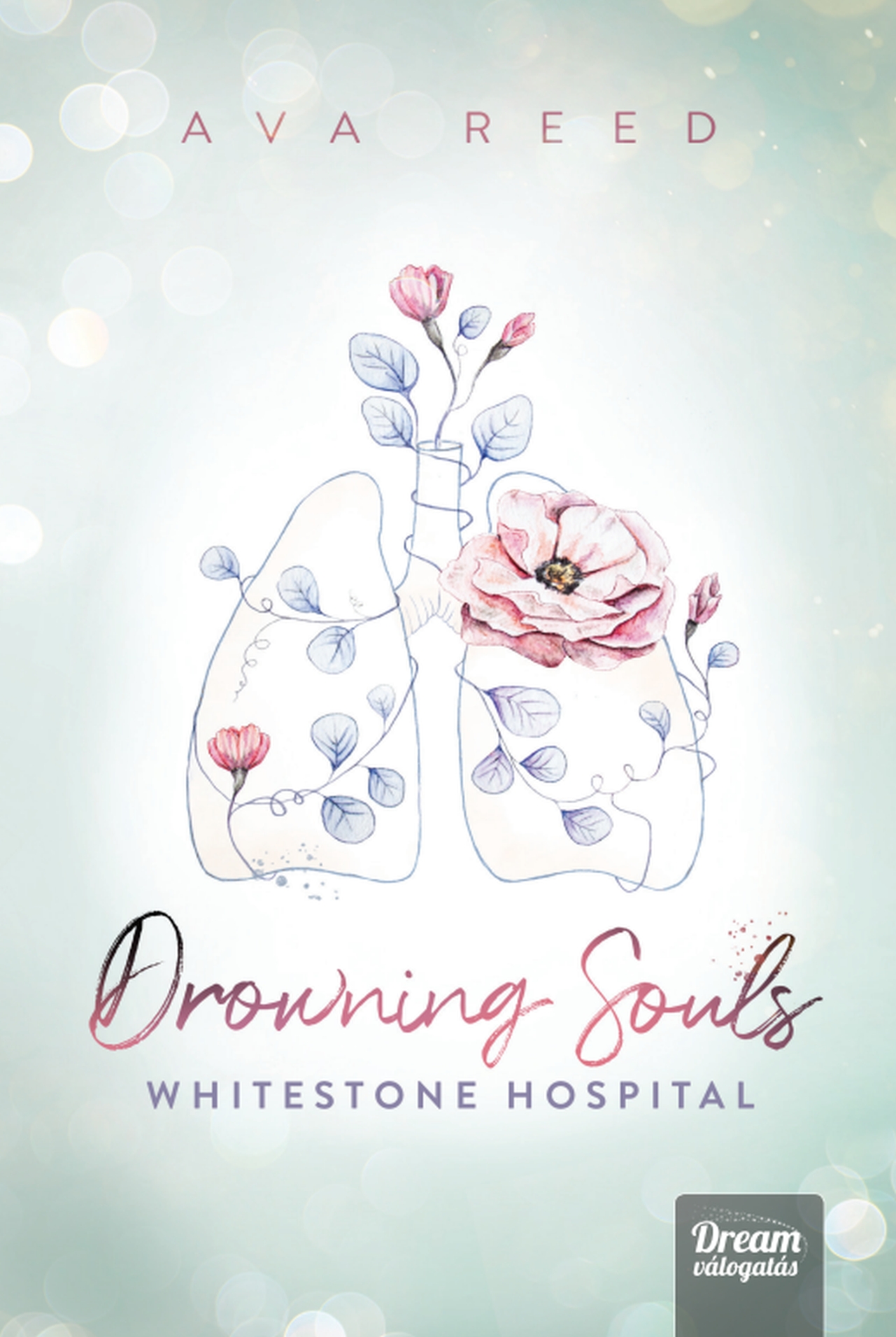 Ava Reed - Drowning Souls - Whitestone Hospital - Éldekorált