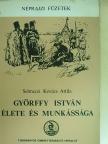 Selmeczi Kovács Attila - Györffy István élete és munkássága [antikvár]