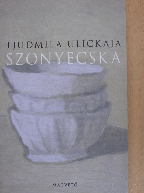 Ljudmila Ulickaja - Szonyecska [antikvár]